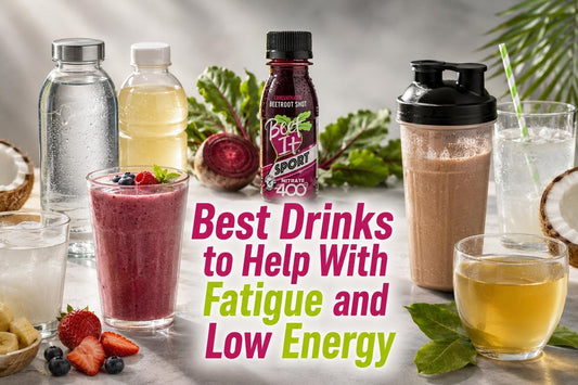 Best drinks to help with fatigue and low energy including water, electrolyte drinks, beet juice nitrate shot, smoothies, coconut water, protein shakes, and green tea.