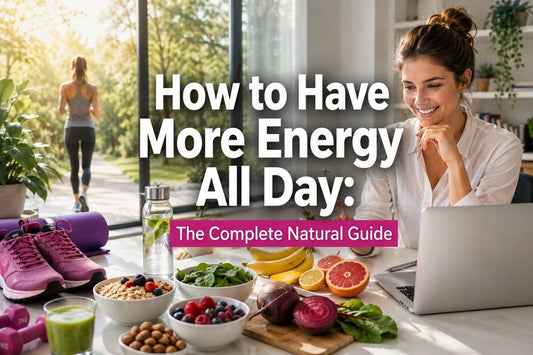 How to Have More Energy All Day natural wellness scene showing healthy foods, hydration, and balanced lifestyle for sustained energy and focus throughout the day